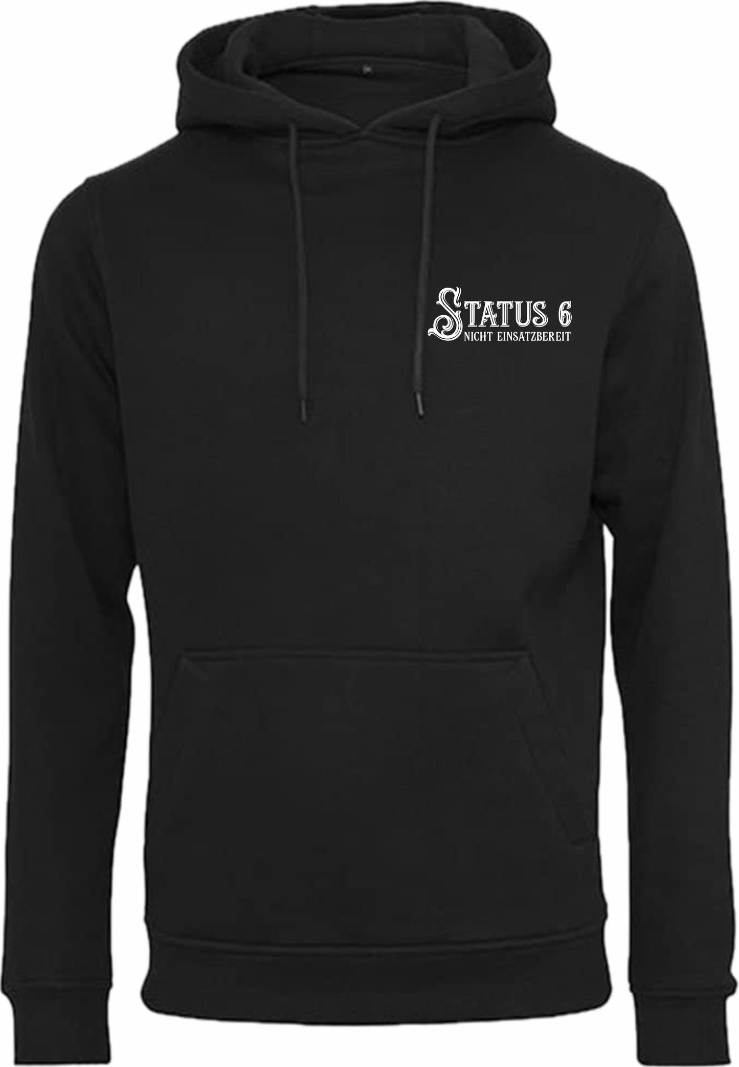 Hoodie Status 6 - nicht einsatzbereit®